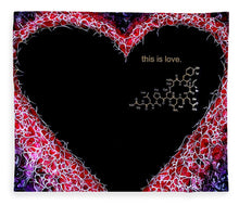 Load image into Gallery viewer, For the Love of Science-Oxytocin - Blanket