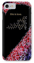 Load image into Gallery viewer, For the Love of Science-Oxytocin - Phone Case