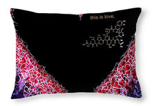 Load image into Gallery viewer, For the Love of Science-Oxytocin - Throw Pillow
