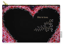 Load image into Gallery viewer, For the Love of Science-Oxytocin - Carry-All Pouch