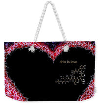 Load image into Gallery viewer, For the Love of Science-Oxytocin - Weekender Tote Bag
