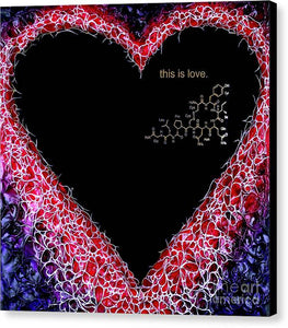 For the Love of Science-Oxytocin - Canvas Print