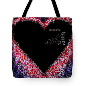 For the Love of Science-Oxytocin - Tote Bag
