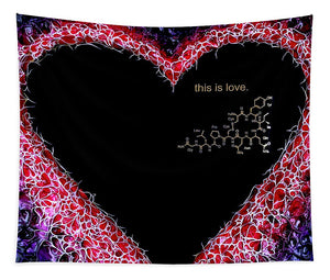 For the Love of Science-Oxytocin - Tapestry