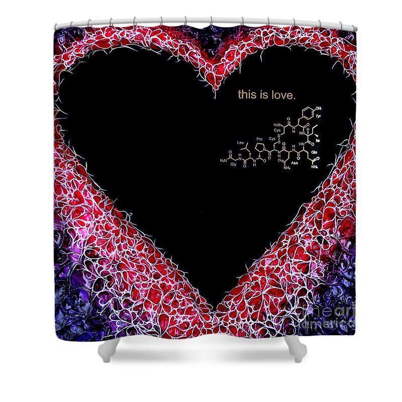 For the Love of Science-Oxytocin - Shower Curtain