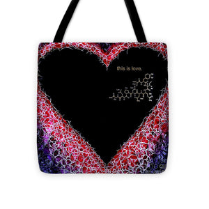 For the Love of Science-Oxytocin - Tote Bag
