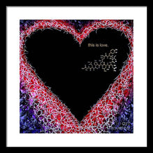 Load image into Gallery viewer, For the Love of Science-Oxytocin - Framed Print
