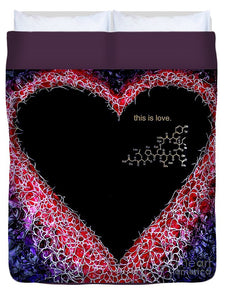 For the Love of Science-Oxytocin - Duvet Cover