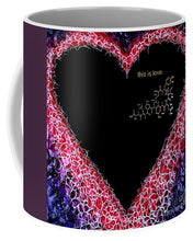 Load image into Gallery viewer, For the Love of Science-Oxytocin - Mug
